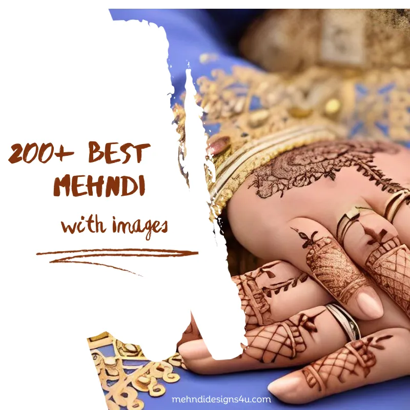 200+ Best Mehndi Designs with Images in 2024