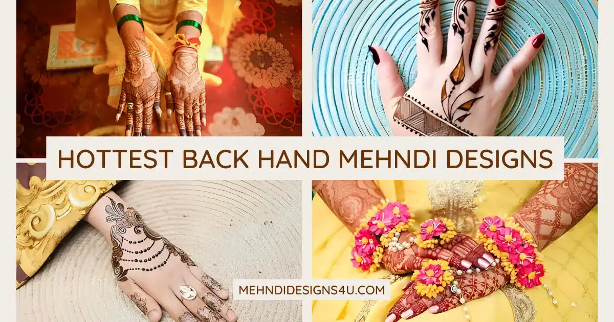 Hottest Back Hand Mehndi Designs
