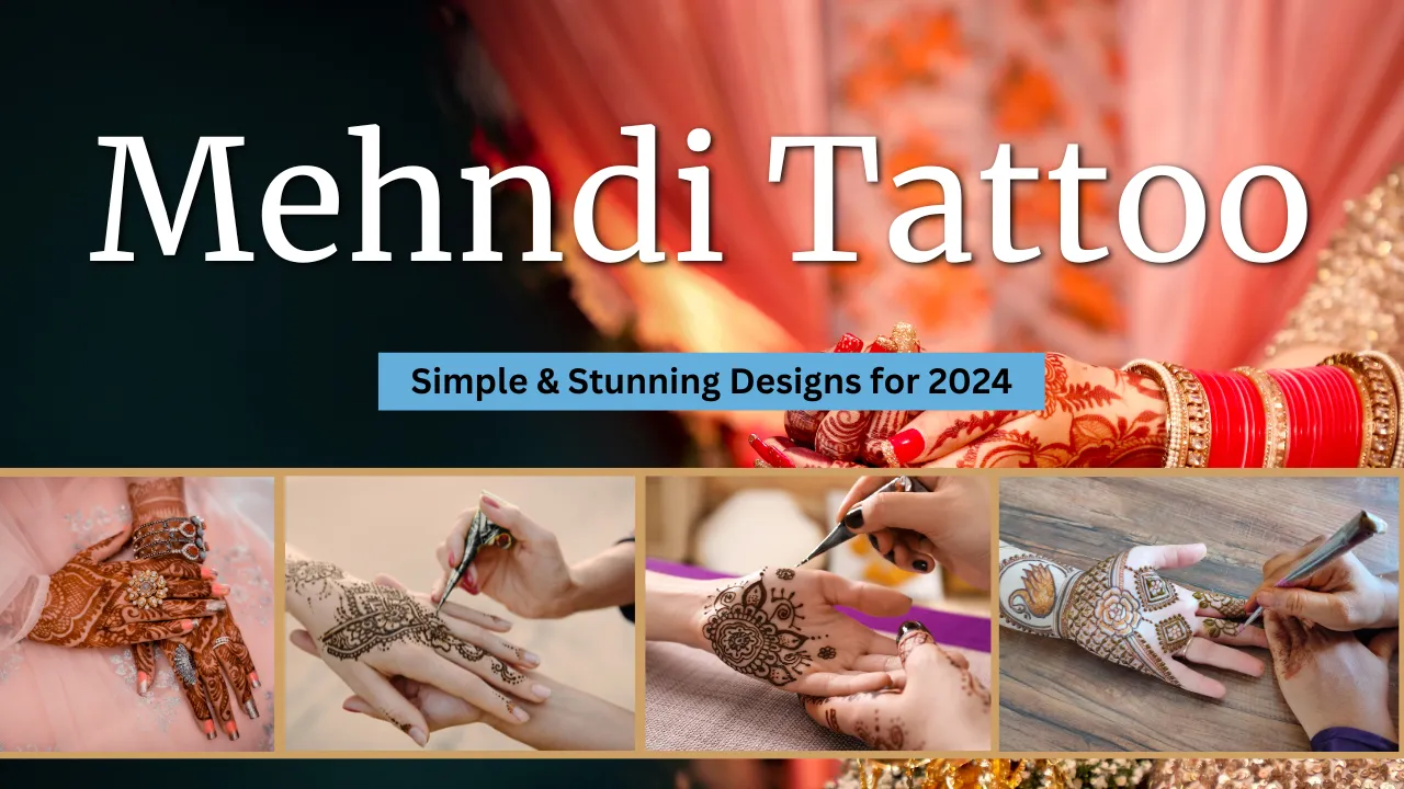 Boys, Girls Mehndi Tattoo Simple & Stunning 2024