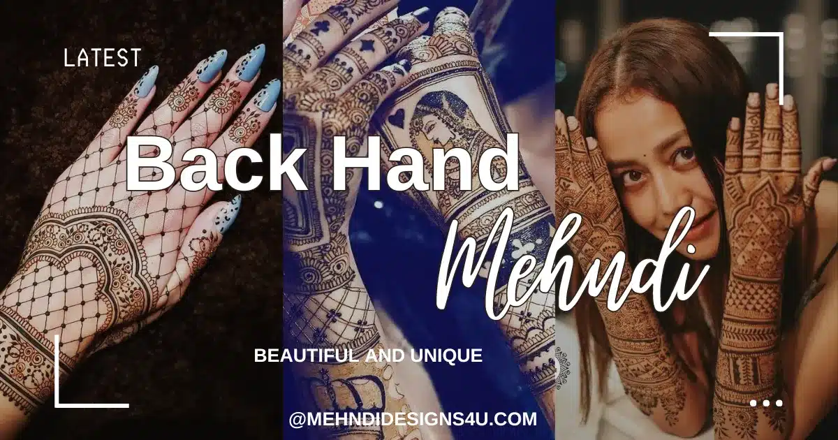 Most Beautiful and Unique Back Hand Mehndi Design