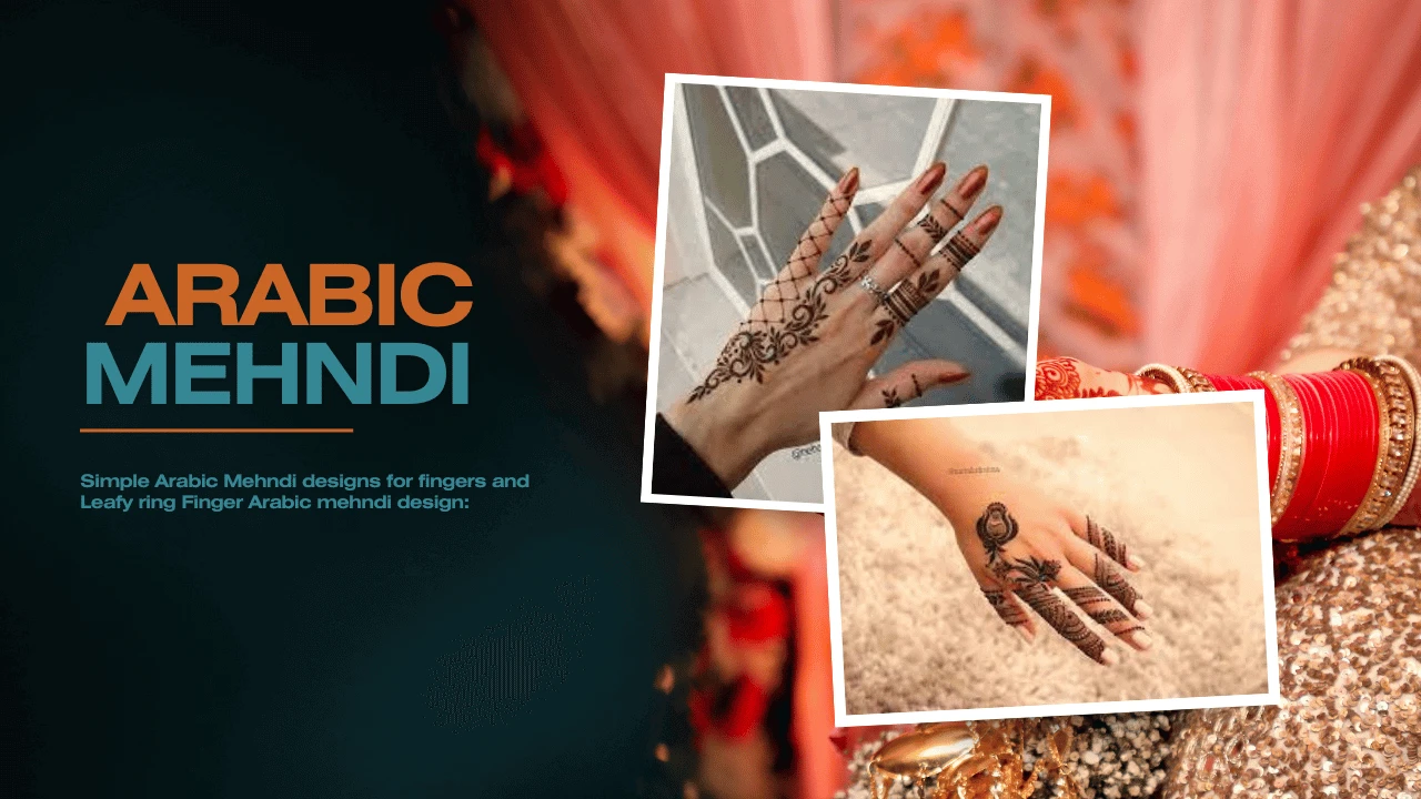 Simple Arabic designs for fingers and Leafy ring Finger mehndi design:
